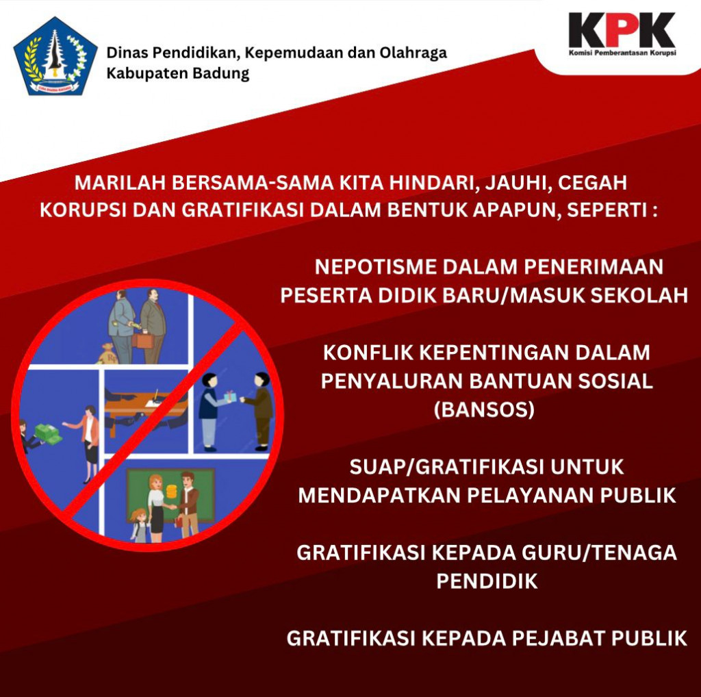 Marilah Bersama-sama Kita Hindari, Jauhi, Cegah Korupsi dan Gratifikasi Dalam Bentuk Apapun